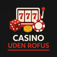 Dansk Casino Uden ROFUS Bonus En Guide til Spiloplevelsen 1328628177 Dansk Casino Uden ROFUS Bonus En Guide til Spiloplevelsen 1328628177